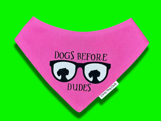 Dogs Before Dudes Pink Bandana