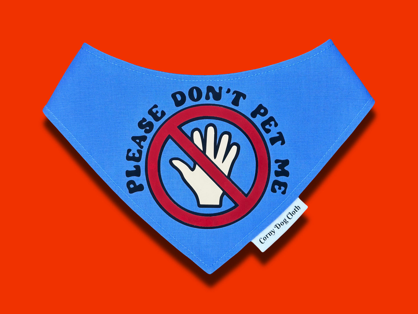 Please Don't Pet Me Baby Blue Bandana