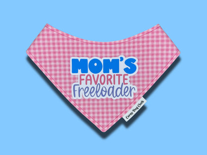 Mom's Favorite Freeloader Bandana