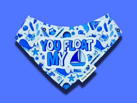 You Float My Boat Bandana