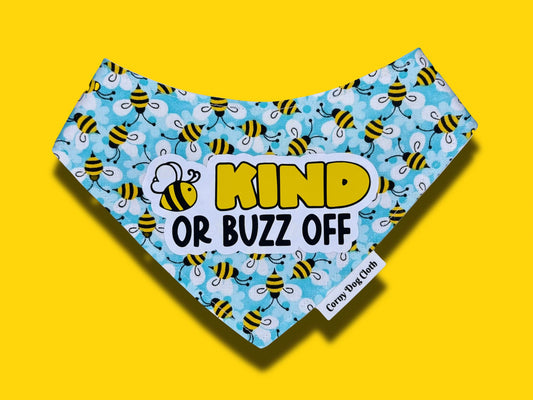 Bee Kind or Buzz Off Bandana