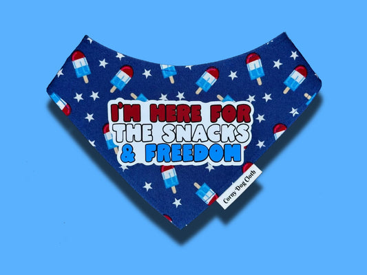 I'm Here For The Snacks & Freedom Bandana