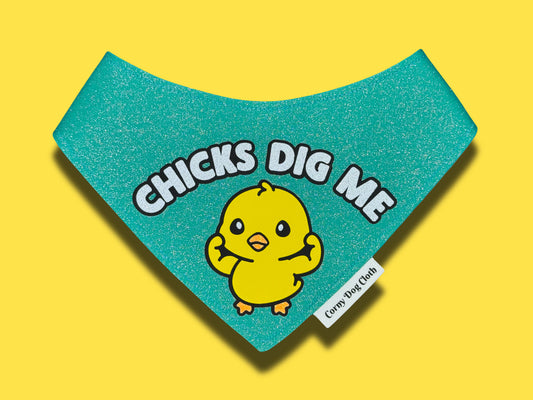 Chicks Dig Me Teal Glitter Bandana