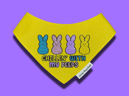 Chillin' with My Peeps Yellow Glitter Bandana