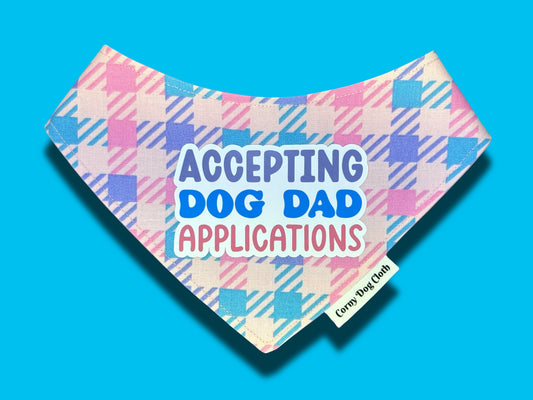 Dog Dad Applications Bandana