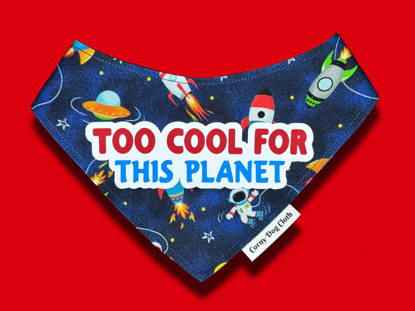 Too Cool for this Planet Bandana