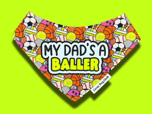 My Dad's a Baller Bandana