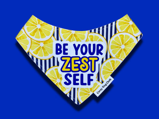 Be Your Zest Self Bandana