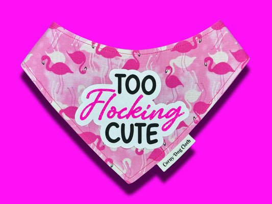 Too Flocking Cute Bandana