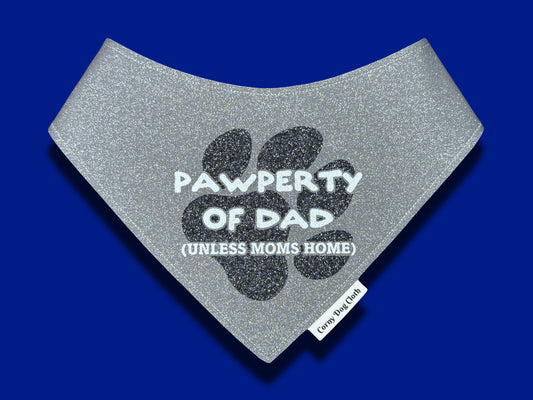 Pawperty of Dad Gray Glitter Bandana