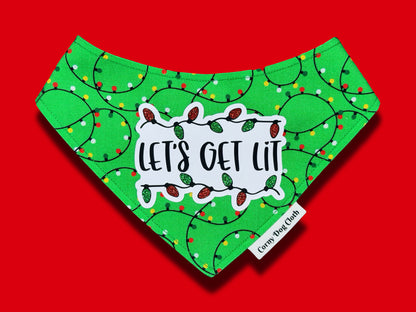 Let's Get Lit Green Bandana