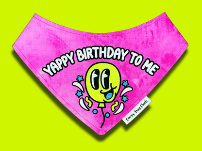 Yappy Birthday To Me Pink Bandana