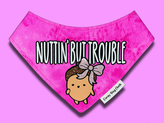 Nuttin' but Trouble Bandana